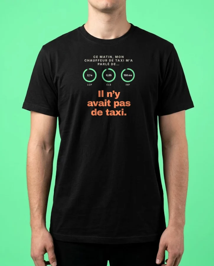 Le chauffeur de taxi m’a parlé de Core Web Vitals – T-shirts