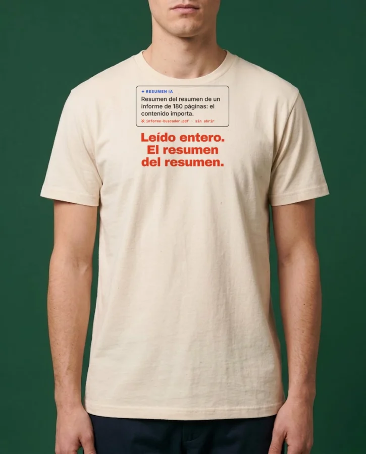 Leí el informe del buscador entero – Camisetas