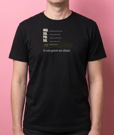 MQL, SQL, PQL… – Camisetas
