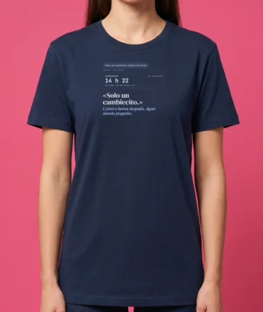 Solo un cambiecito – Camisetas