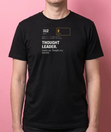 Thought leader – T-shirts