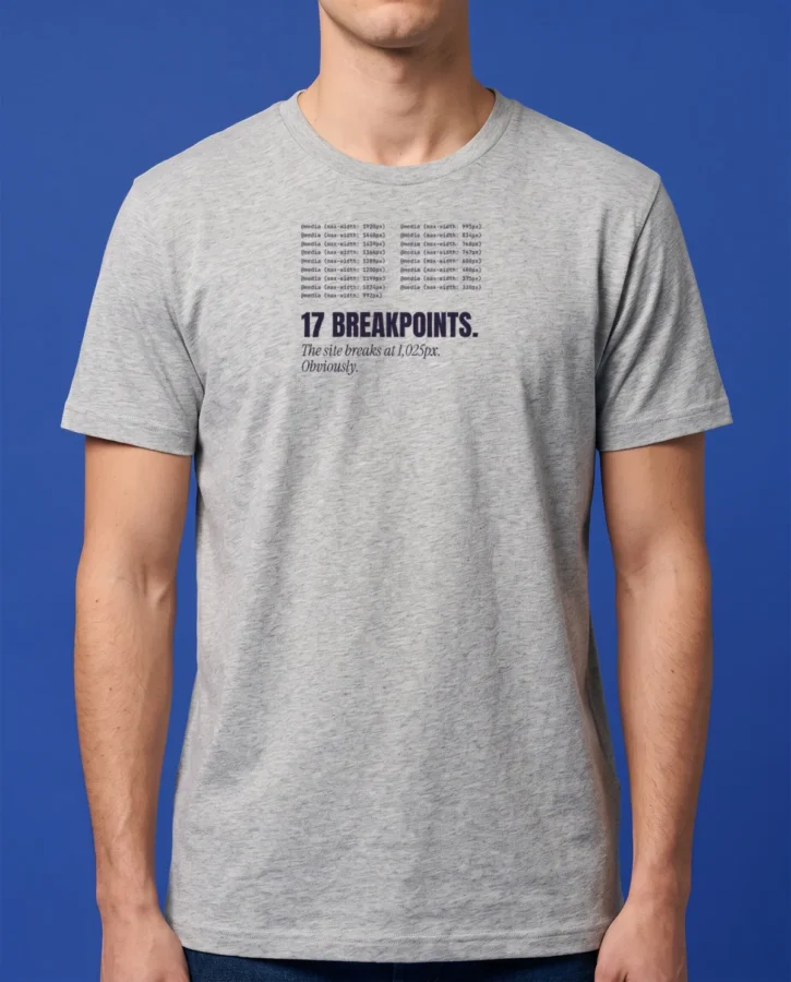 17 breakpoints – T-shirts