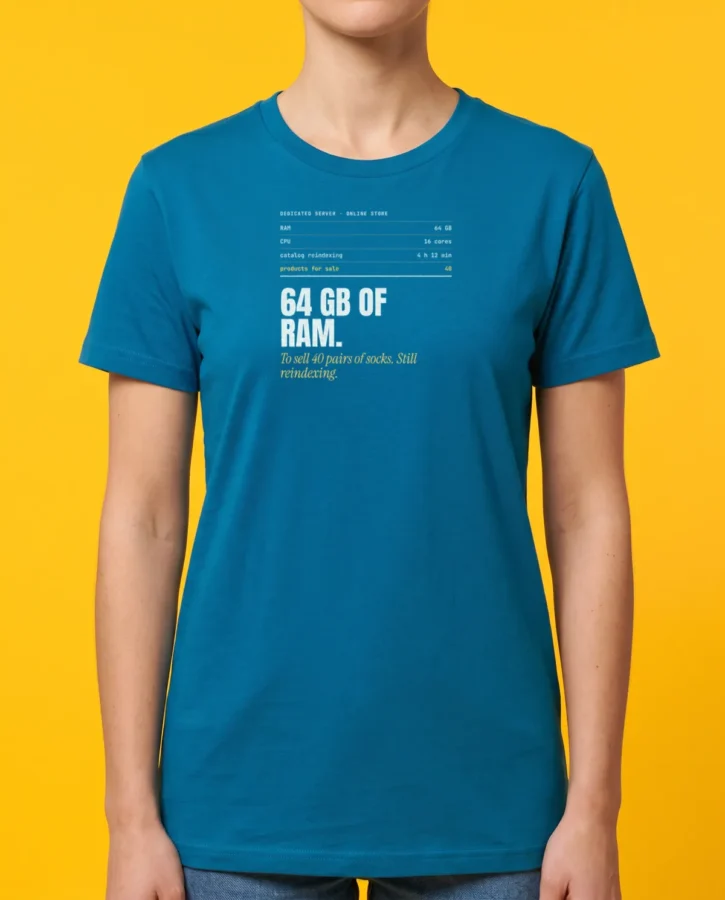 64 GB of RAM – T-shirts