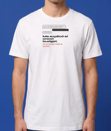Me explicó el crawl budget – Camisetas