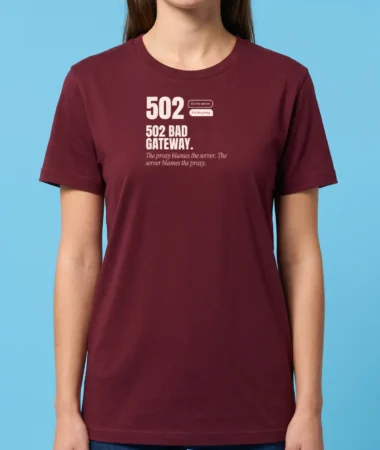 502 Bad Gateway – T-shirts