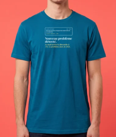 Nouveau problème détecté – T-shirts
