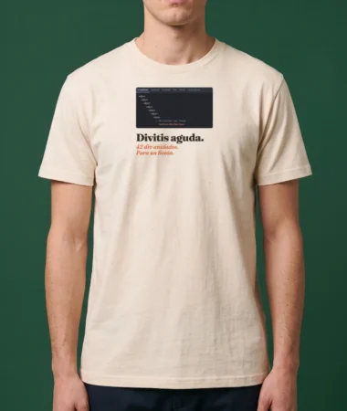 Divitis aguda – Camisetas