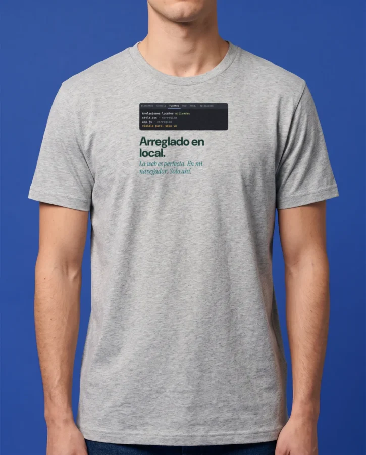 Arreglado en local – Camisetas
