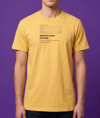 Works in every browser – T-shirts