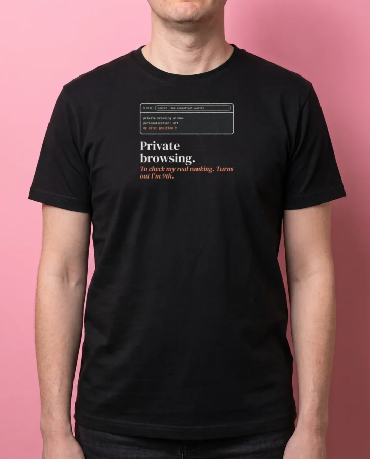 Private browsing – T-shirts