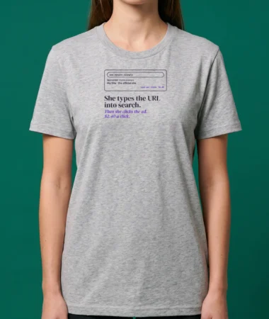 She types the URL into search – T-shirts