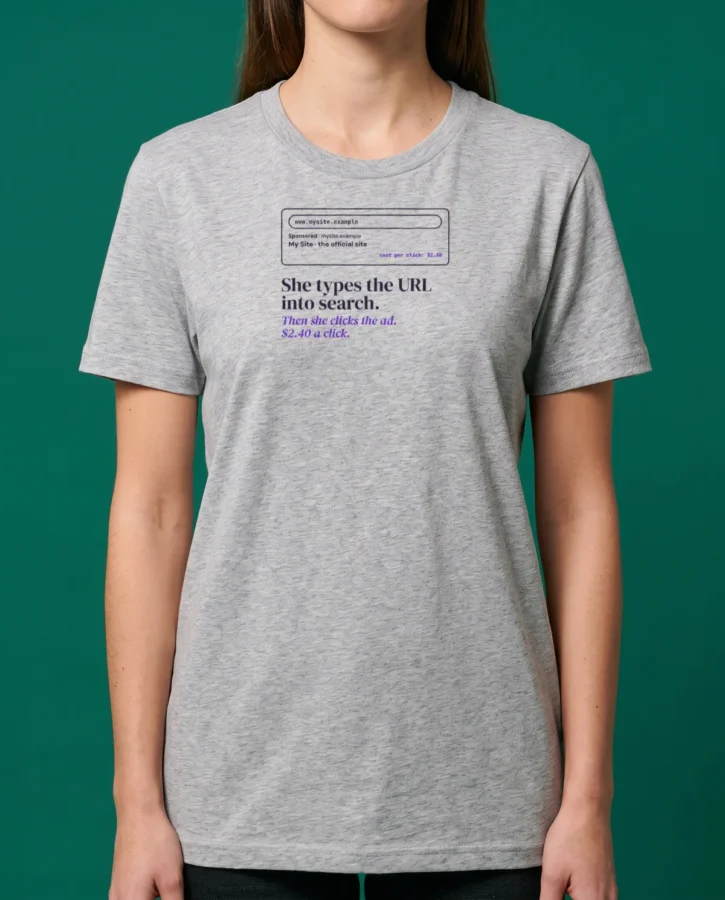 She types the URL into search – T-shirts