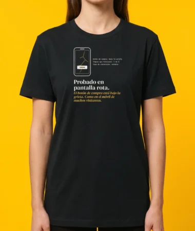Probado en pantalla rota – Camisetas