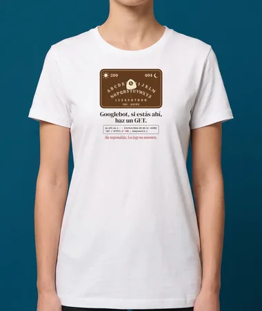 Googlebot, si estás ahí, haz un GET – Camisetas