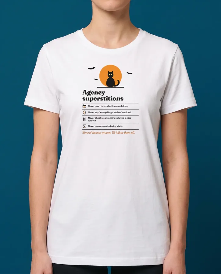 Agency superstitions – T-shirts