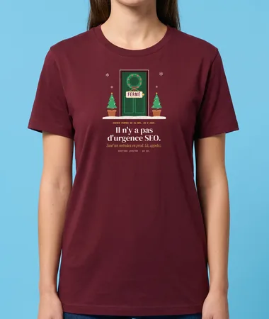 Il n’y a pas d’urgence SEO – T-shirts