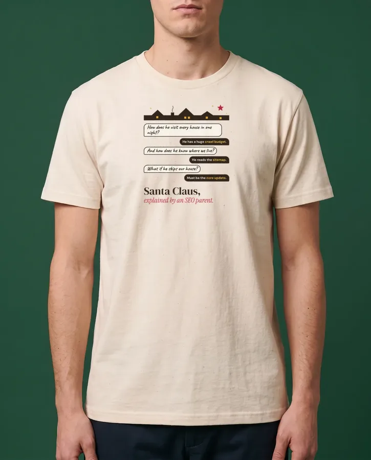 Santa, explained by an SEO parent – T-shirts