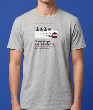 Snow keeps every footprint – T-shirts