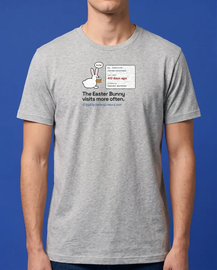 The Easter Bunny visits more often – T-shirts