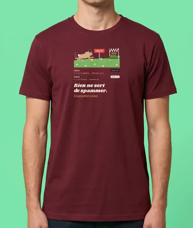Rien ne sert de spammer – T-shirts