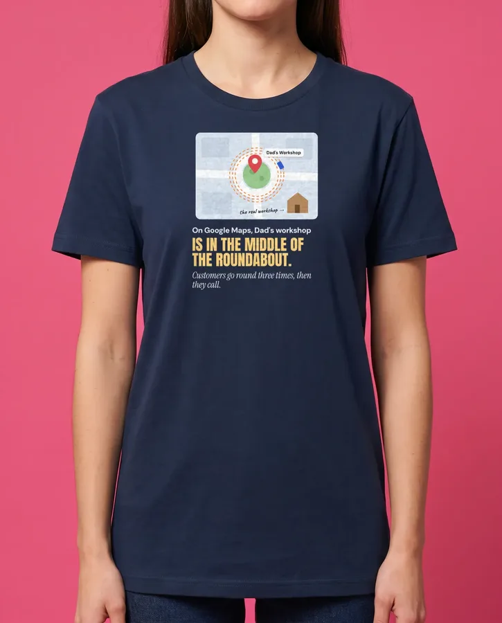 Dad’s workshop, in the middle of the roundabout – T-shirts